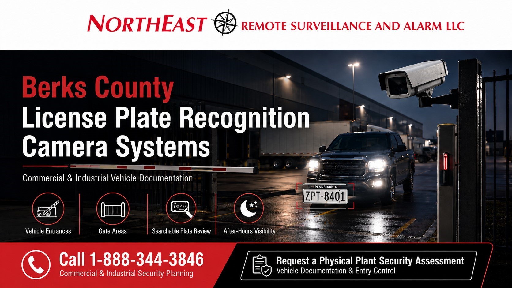 Berks County license plate recognition camera systems hero showing gated vehicle entrance surveillance, license plate capture, truck yard vehicle documentation, after-hours visibility, searchable plate review, and Northeast Remote Surveillance and Alarm, LLC branding.