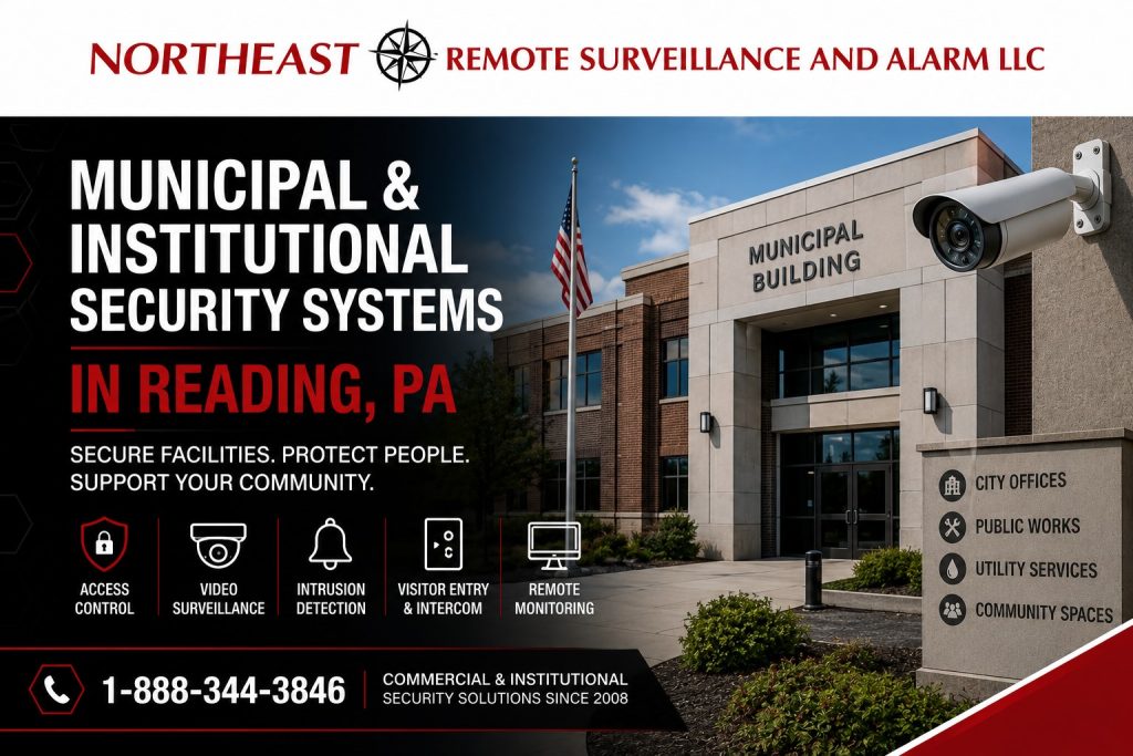 NERSA municipal and institutional security systems in Reading, PA, featuring access control, video surveillance, intrusion detection, visitor entry, and remote monitoring.